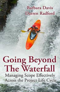 Going Beyond the Waterfall 