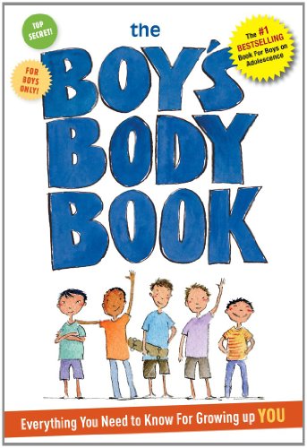Boys Body Book: Everything You Need to Know for Growing Up YOU