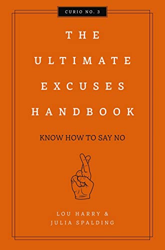 The Ultimate Excuses Handbook