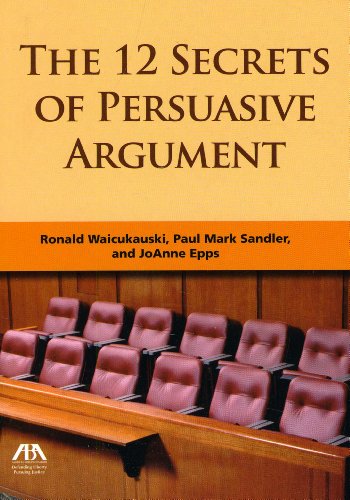 The 12 Secrets of Persuasive Argument