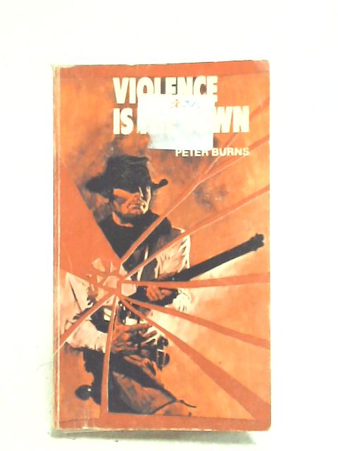 Violence Is The Town