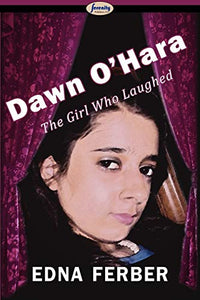 Dawn O'Hara, the Girl Who Laughed 