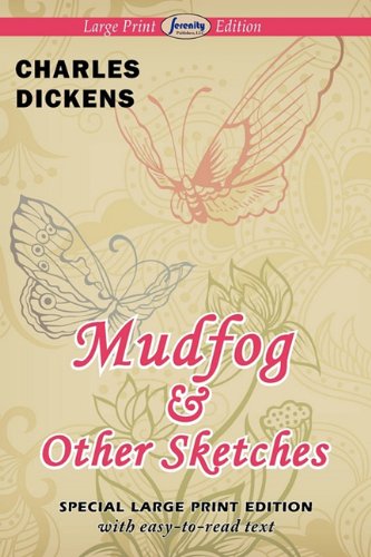 Mudfog and Other Sketches
