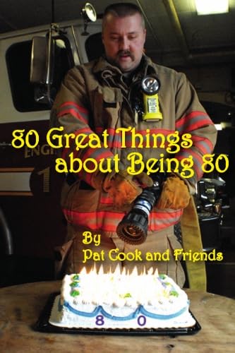 80 Great Things about Being 80