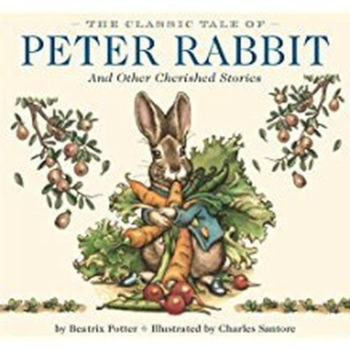 The Classic Tale of Peter Rabbit