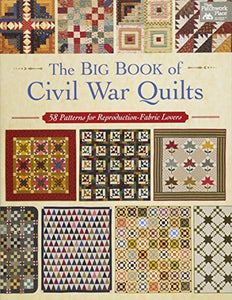 The Big Book of Civil War Quilts 