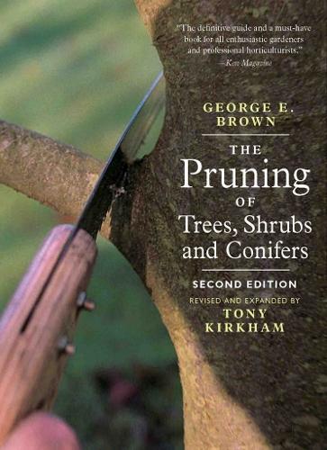 Pruning of Trees, Shrubs and Conifers