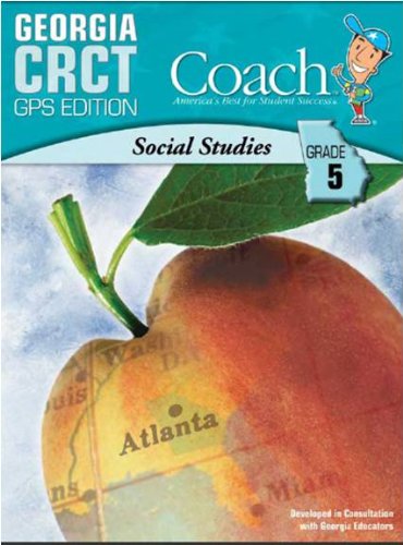 Georgia CRCT GPS Edition Coach Social Studies Grade 5