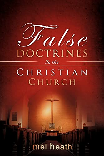 False Doctrines In the Christian Church