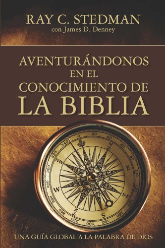 Adventurandonos En El Conocimiento de la Biblia