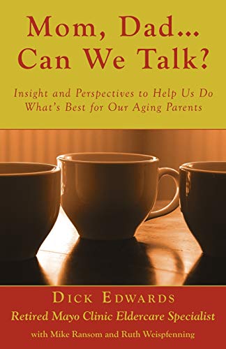 Mom, Dad ... Can We Talk?