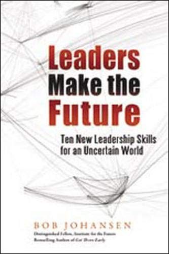 Leaders Make the Future