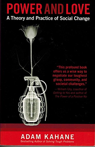 Power and Love: A Theory and Practice of Social Change