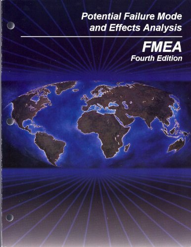 Potential Failure Mode and Effects Analysis (FMEA), 4th Edition