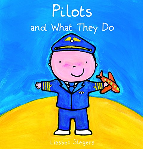Pilots and What They Do