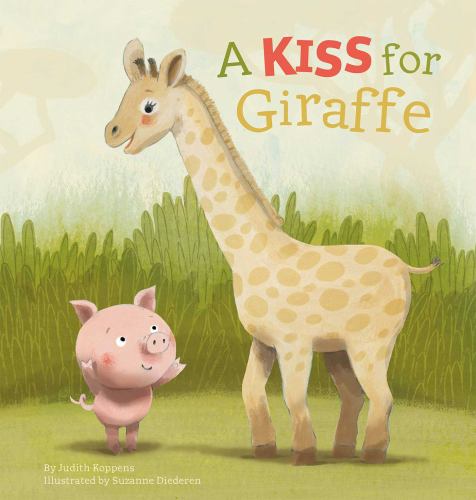 A Kiss For Giraffe