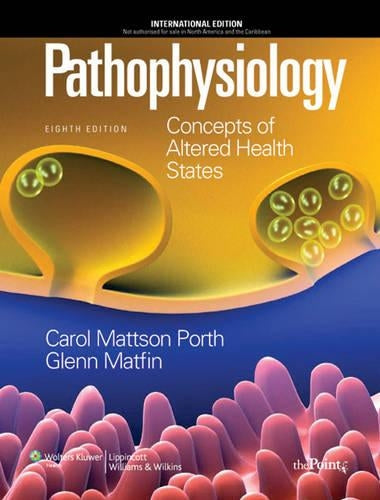 Pathophysiology: Concepts of Altered Health States