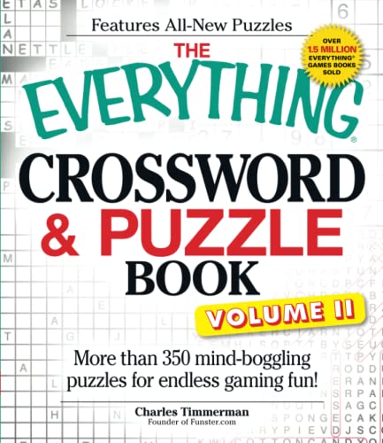 The Everything Crossword and Puzzle Book Volume II: More than 350 mind-boggling puzzles for endless gaming fun!: 2