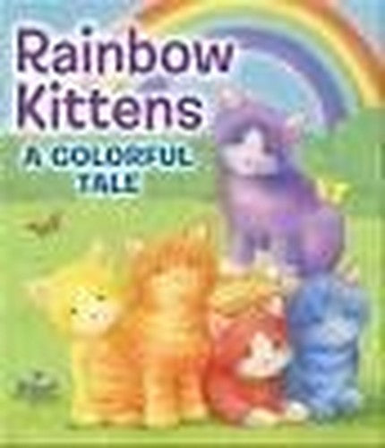 Rainbow Kittens: A Colorful Tale