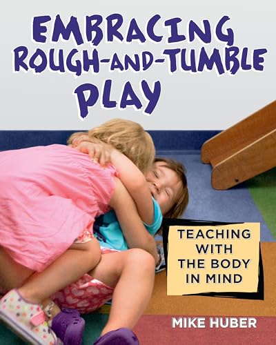 Embracing Rough-and-Tumble Play