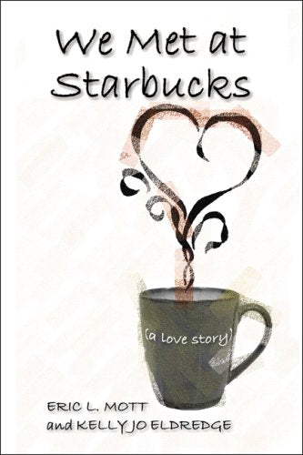 We Met at Starbucks