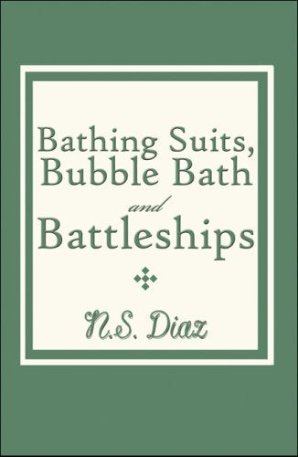 Bathing Suits, Bubble Bath and Battleships