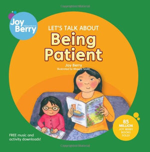 Let's Talk About Being Patient