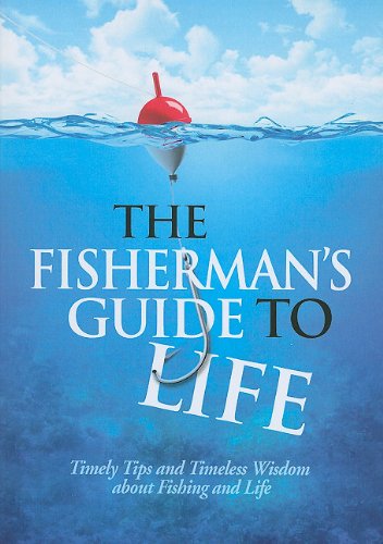 The Fisherman's Guide to Life