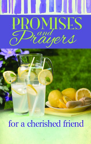 Promises and Prayers for a Cherished Friend