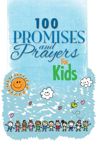 100 Promises and Prayers for Kids