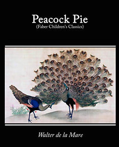 Peacock Pie, a Book of Rhymes 