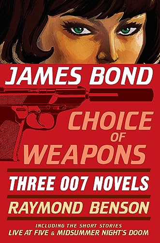 James Bond: Choice of Weapons