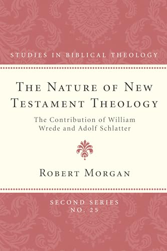 The Nature of New Testament Theology