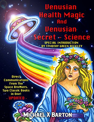 Venusian Health Magic and Venusian Secret Science