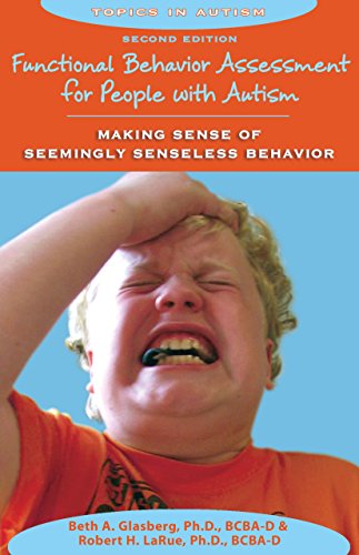 Functional Behavior Assessment for People with Autism