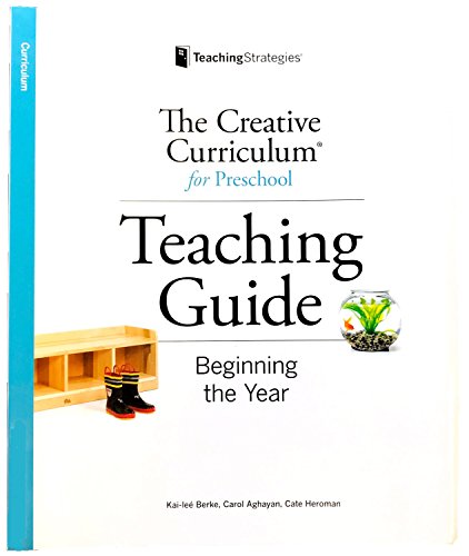 The Creative Curriculum for Preschool Teaching Guide - Beginning the Year