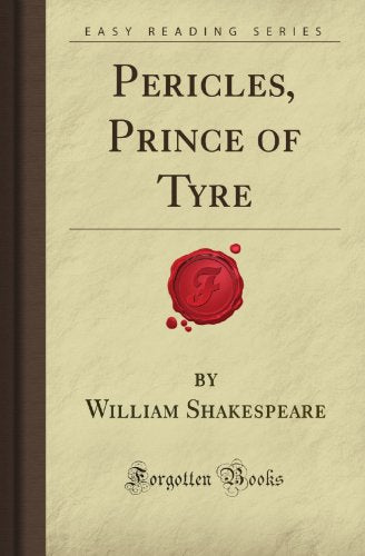 Pericles, Prince of Tyre (Forgotten Books)