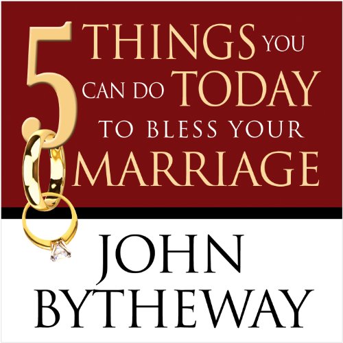 5 Things You Can Do Today To Bless Your Marriage