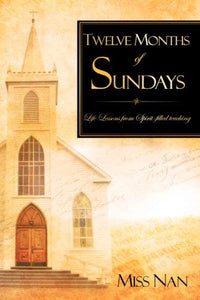 Twelve Months of Sundays 