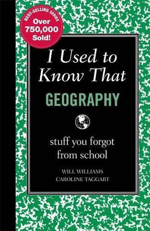 I Used to Know That: Geography
