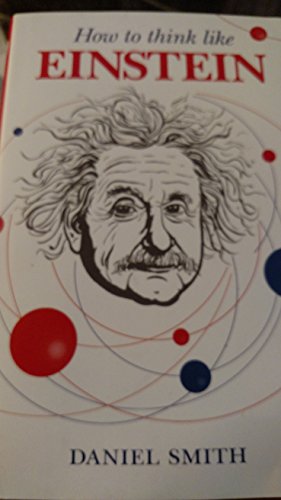 How to Think Like Einstein