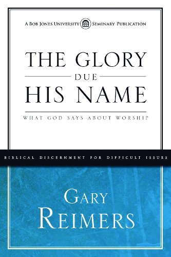 The Glory Due His Name