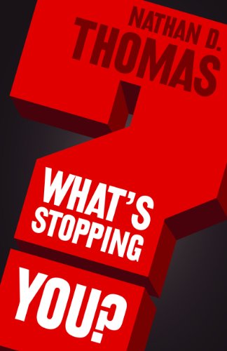 What's Stopping You?