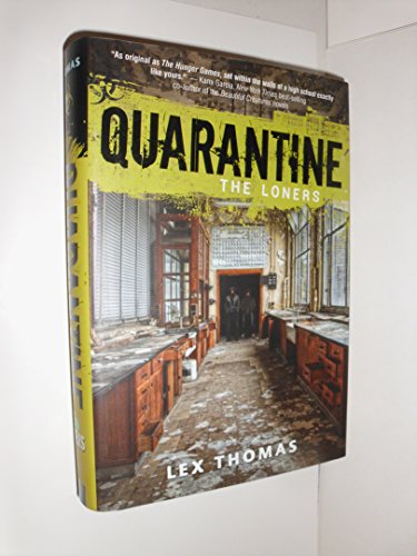 Quarantine: The Loners