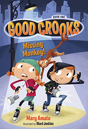 Good Crooks Book One: Missing Monkey!