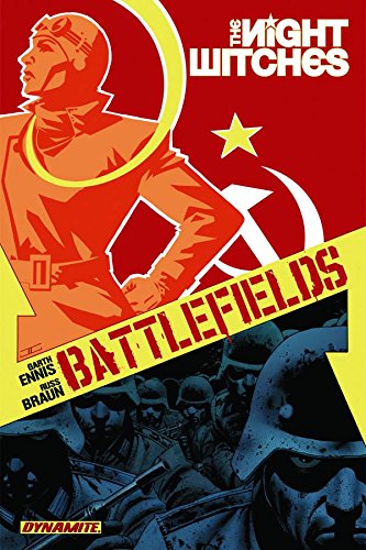 Garth Ennis' Battlefields Volume 1: Night Witches
