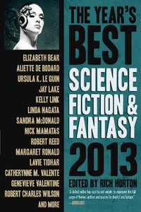 The Year's Best Science Fiction & Fantasy 2013 Edition 