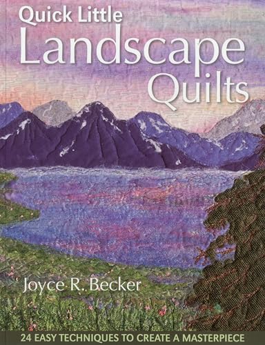 Quick Little Landscape Quilts