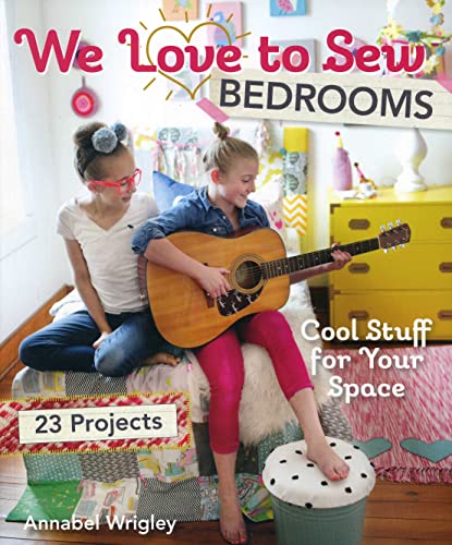 We Love to Sew - Bedrooms