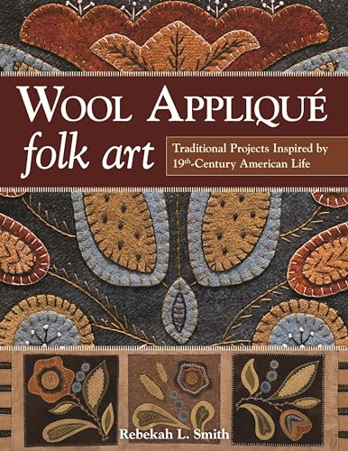 Wool Applique Folk Art
